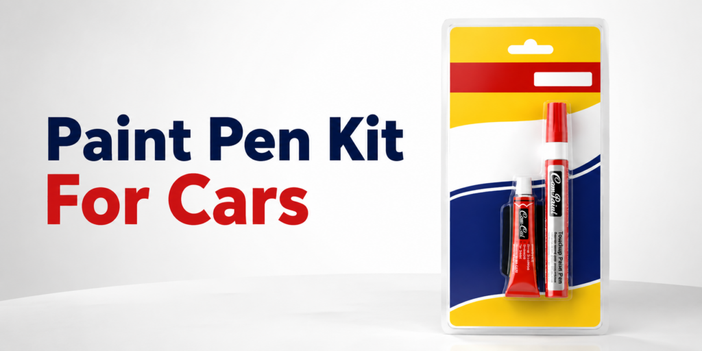 What Is a Paint Pen Kit For Cars? Complete Guide